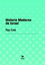 Libro Historia Moderna de Israel, autor Frank Paya