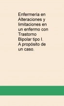 Libro Enfermería en Alteraciones y limitaciones en un enfermo con Trastorno Bipolar tipo I. A propósito de un caso, autor aliciagonzg