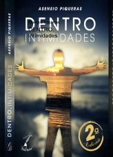Libro DENTRO, Intimidades, autor Asensio Piqueras