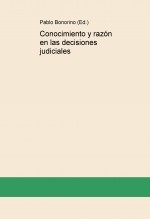 Conocimiento y razón en las decisiones judiciales