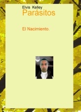 Parásitos El Nacimiento.