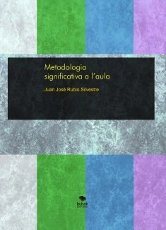 Metodologia significativa a l’aula