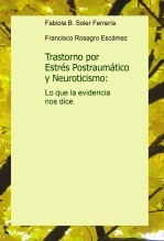Libro Trastorno por Estrés Postraumático y Neuroticismo: Lo que la evidencia nos dice., autor fabea