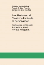 Libro Los Afectos en el Trastorno Límite de la Personalidad. Inteligencia Emocional, Autoestima, Afecto Positivo y Negativo., autor fabea