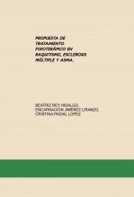 Libro PROPUESTA DE TRATAMIENTO FISIOTERÁPICO EN RAQUITISMO, ESCLEROSIS MÚLTIPLE Y ASMA., autor Nani jimenez