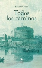 Libro Todos los caminos, autor Cristina Corsali