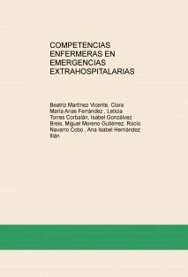 COMPETENCIAS ENFERMERAS EN EMERGENCIAS EXTRAHOSPITALARIAS