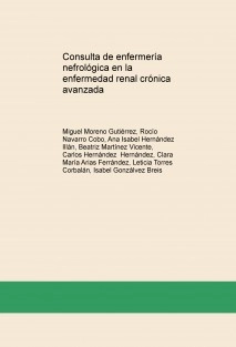 Consulta de enfermería nefrológica en la enfermedad renal crónica avanzada