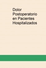 Libro Dolor Postoperatorio en Pacientes Hospitalizados, autor Lorena Díaz Sánchez
