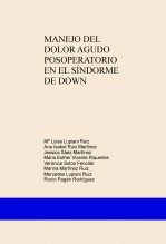 Libro MANEJO DEL DOLOR AGUDO POSOPERATORIO EN EL SÍNDROME DE DOWN, autor malulupi