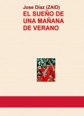 Libro EL SUEÑO DE UNA MAÑANA DE VERANO, autor jose diaz