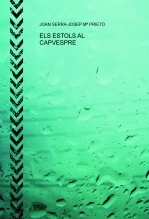 Libro ELS ESTOLS AL CAPVESPRE, autor juan serra arman