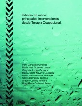 Artrosis de mano: principales intervenciones desde Terapia Ocupacional.