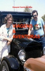 Libro VIAGENS & AVENTURAS, autor EZEQUIEL CAMILO DA SILVA zequi