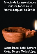 Libro Estudio de las necesidades sociosanitarias de la población infantil en un barrio marginal de Sevilla, autor M. Isabel Bofill Romero y Eloína Muñoz López