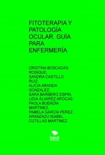 FITOTERAPIA Y PATOLOGÍA OCULAR. GUÍA PARA ENFERMERÍA