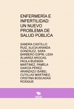 Libro ENFERMERÍA E INFERTILIDAD: UN NUEVO PROBLEMA DE SALUD PÚBLICA, autor enfermeras