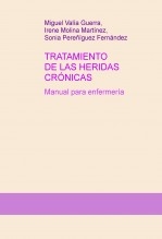 Tratamiento de las heridas crónicas. Manual para enfermería