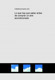 Lo que hay que saber antes de comprar un aire acondicionado