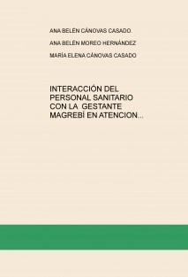 INTERACCIÓN DEL PERSONAL SANITARIO CON LA GESTANTE MAGREBÍ EN ATENCION PRIMARIA