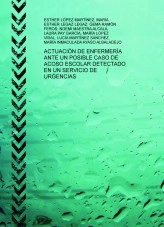 Libro ACTUACIÓN DE ENFERMERÍA ANTE UN POSIBLE CASO DE ACOSO ESCOLAR DETECTADO EN UN SERVICIO DE URGENCIAS, autor legazlegaz