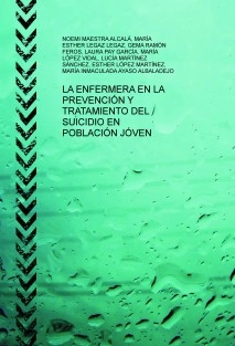 LA ENFERMERA EN LA PREVENCIÓN Y TRATAMIENTO DEL SUICIDIO EN POBLACIÓN JÓVEN