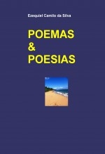 Libro POEMAS & POESIAS, autor EZEQUIEL CAMILO DA SILVA zequi
