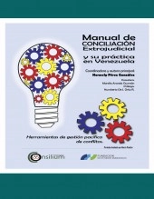 Libro Manual de Conciliación Extrajudicial y su Práctica en Venezuela., autor Normely Pérez González