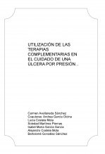 Libro UTILIZACIÓN DE LAS TERAPIAS COMPLEMENTARIAS EN EL CUIDADO DE UNA ÚLCERA POR PRESIÓN, autor andreagaol0210
