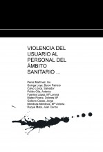 VIOLENCIA DEL USUARIO AL PERSONAL DEL ÁMBITO SANITARIO