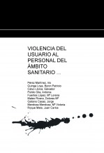 Libro VIOLENCIA DEL USUARIO AL PERSONAL DEL ÁMBITO SANITARIO, autor salvacllorca