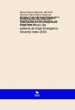 Libro Análisis de las habilidades implicadas en el proceso de triaje con el uso del sistema de triaje Emergency Severity Index (ESI), autor mirymm