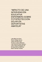 Libro “IMPACTO DE UNA INTERVENCIÓN EDUCATIVA ENFERMERA SOBRE FOTOPROTECCIÓN SOLAR EN DEPORTISTAS AMATEUR”, autor enfermerosct
