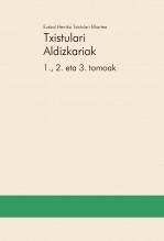 Txistulari Aldizkariak – 1., 2. eta 3. tomoak