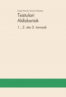 Txistulari Aldizkariak – 1., 2. eta 3. tomoak