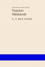 Libro Txistulari Aldizkariak – 4., 5. eta 6. tomoak, autor Aritz Labrador Odriozola