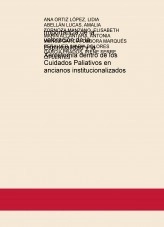 Libro Importancia de la valoración de la Espiritualidad y la Xerostomía dentro de los Cuidados Paliativos en ancianos institucionalizados, autor LIDIA ABELLAN LUCAS