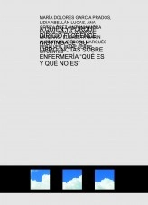 Libro A QUIÉN Y PORQUÉ DIRIGIÓ FLORENCE NIGTINGALE SU LIBRO: NOTAS SOBRE ENFERMERÍA “QUÉ ES Y QUÉ NO ES”, autor LIDIA ABELLAN LUCAS
