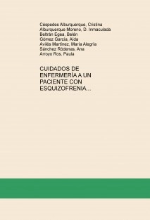 CUIDADOS DE ENFERMERÍA A UN PACIENTE CON ESQUIZOFRENIA PARANOIDE EN UNA UNIDAD DE HOSPITALIZACIÓN