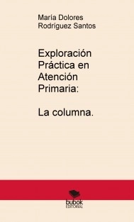 Exploración Práctica en Atención Primaria: La columna.