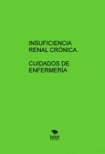 Libro INSUFICIENCIA RENAL CRÓNICA. CUIDADOS DE ENFERMERÍA, autor perika7