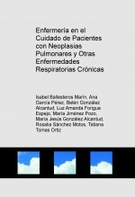 Libro Enfermería en el Cuidado de Pacientes con Neoplasias Pulmonares y Otras Enfermedades Respiratorias Crónicas, autor duessanjose