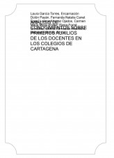 ANÁLISIS DE CONOCIMIENTOS SOBRE PRIMEROS AUXILIOS DE LOS DOCENTES EN LOS COLEGIOS DE CARTAGENA
