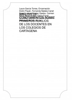 ANÁLISIS DE CONOCIMIENTOS SOBRE PRIMEROS AUXILIOS DE LOS DOCENTES EN LOS COLEGIOS DE CARTAGENA
