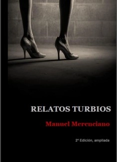 Relatos turbios (segunda edición, ampliada)