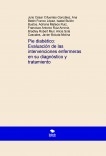 Pie diabético: Evaluación de las intervenciones enfermeras en su diagnóstico y tratamiento