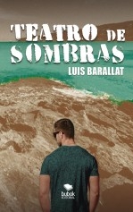 Libro Teatro de Sombras, autor Luis Barallat