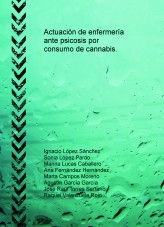 Actuación de enfermería ante psicosis por consumo de cannabis.