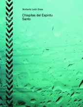 Libro Chispitas del Espíritu Santo, autor Norberto León Sosa