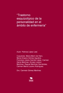 “Trastorno esquizotípico de la personalidad en el ámbito de enfermería”